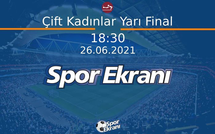 26 Haziran 2021 Masa Tenisi Avrupa Şampiyonası - Çift Kadınlar Yarı Final  Hangi Kanalda Saat Kaçta Yayınlanacak?