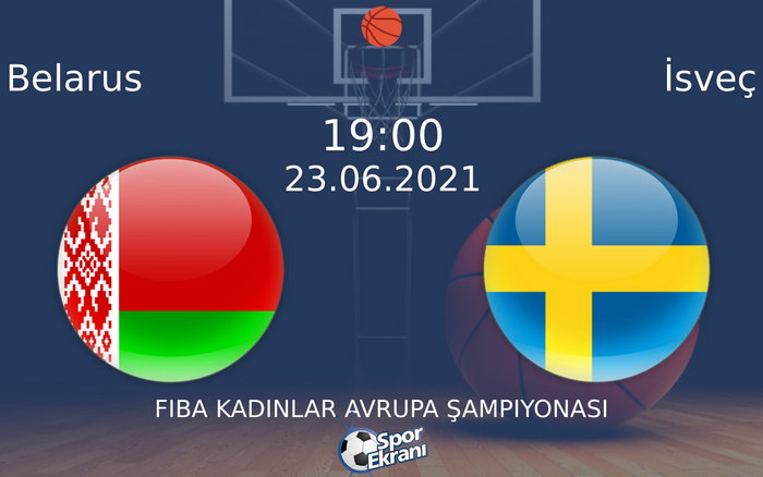 23 Haziran 2021 Belarus vs İsveç maçı Hangi Kanalda Saat Kaçta Yayınlanacak? 23 Haziran 2021 Belarus vs İsveç maçı Hangi Kanalda Saat Kaçta Yayınlanacak?