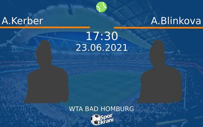 23 Haziran 2021 A.Kerber vs A.Blinkova maçı Hangi Kanalda Saat Kaçta Yayınlanacak? 23 Haziran 2021 A.Kerber vs A.Blinkova maçı Hangi Kanalda Saat Kaçta Yayınlanacak?