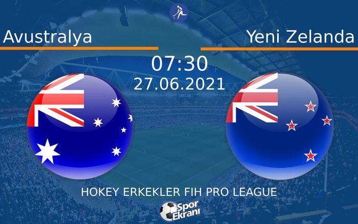 27 Haziran 2021 Avustralya vs Yeni Zelanda maçı Hangi Kanalda Saat Kaçta Yayınlanacak? 27 Haziran 2021 Avustralya vs Yeni Zelanda maçı Hangi Kanalda Saat Kaçta Yayınlanacak?