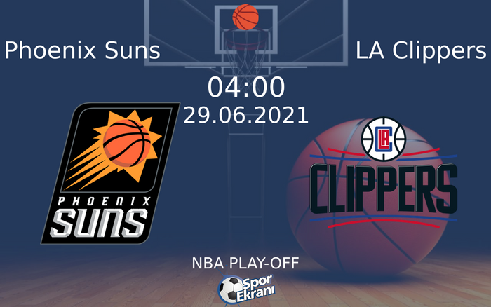 29 Haziran 2021 Phoenix Suns vs LA Clippers maçı Hangi Kanalda Saat Kaçta Yayınlanacak? 29 Haziran 2021 Phoenix Suns vs LA Clippers maçı Hangi Kanalda Saat Kaçta Yayınlanacak?