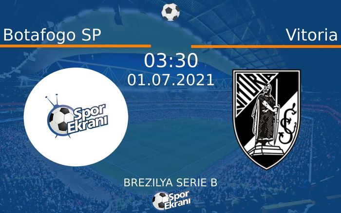 01 Temmuz 2021 Botafogo SP vs Vitoria maçı Hangi Kanalda Saat Kaçta Yayınlanacak? 01 Temmuz 2021 Botafogo SP vs Vitoria maçı Hangi Kanalda Saat Kaçta Yayınlanacak?