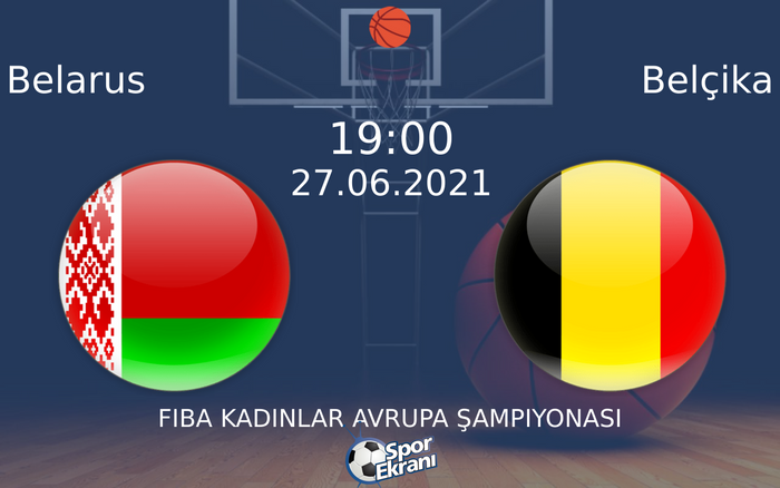 27 Haziran 2021 Belarus vs Belçika maçı Hangi Kanalda Saat Kaçta Yayınlanacak? 27 Haziran 2021 Belarus vs Belçika maçı Hangi Kanalda Saat Kaçta Yayınlanacak?