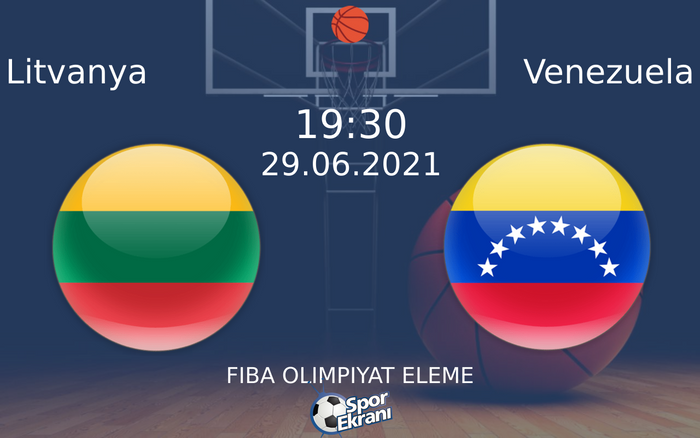29 Haziran 2021 Litvanya vs Venezuela maçı Hangi Kanalda Saat Kaçta Yayınlanacak? 29 Haziran 2021 Litvanya vs Venezuela maçı Hangi Kanalda Saat Kaçta Yayınlanacak?