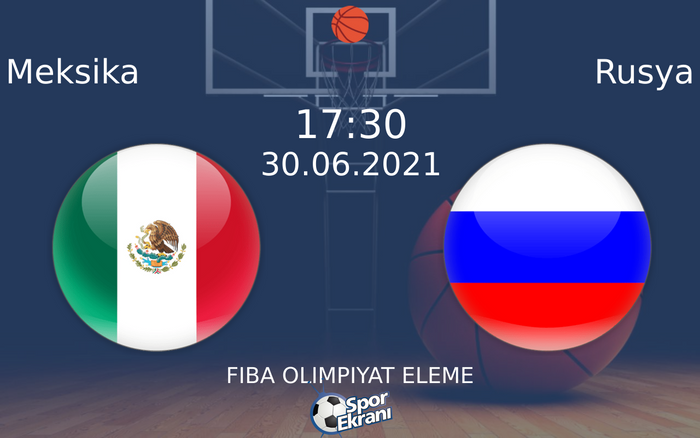 30 Haziran 2021 Meksika vs Rusya maçı Hangi Kanalda Saat Kaçta Yayınlanacak? 30 Haziran 2021 Meksika vs Rusya maçı Hangi Kanalda Saat Kaçta Yayınlanacak?
