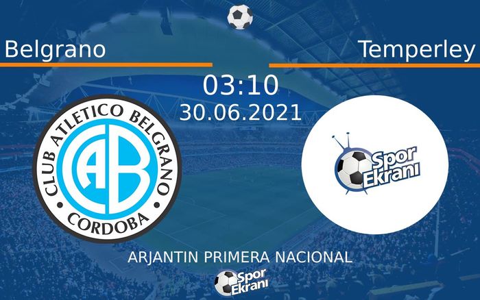 30 Haziran 2021 Belgrano vs Temperley maçı Hangi Kanalda Saat Kaçta Yayınlanacak? 30 Haziran 2021 Belgrano vs Temperley maçı Hangi Kanalda Saat Kaçta Yayınlanacak?
