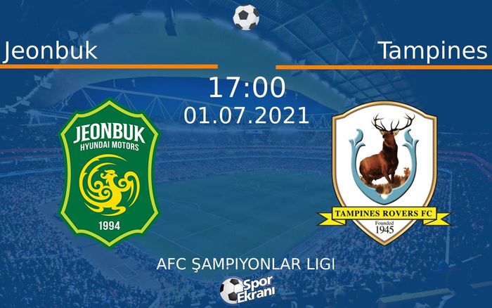 01 Temmuz 2021 Jeonbuk vs Tampines maçı Hangi Kanalda Saat Kaçta Yayınlanacak? 01 Temmuz 2021 Jeonbuk vs Tampines maçı Hangi Kanalda Saat Kaçta Yayınlanacak?