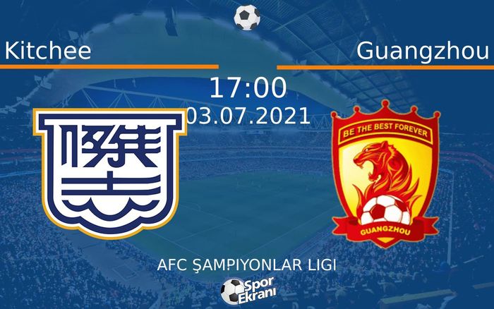 03 Temmuz 2021 Kitchee vs Guangzhou maçı Hangi Kanalda Saat Kaçta Yayınlanacak? 03 Temmuz 2021 Kitchee vs Guangzhou maçı Hangi Kanalda Saat Kaçta Yayınlanacak?