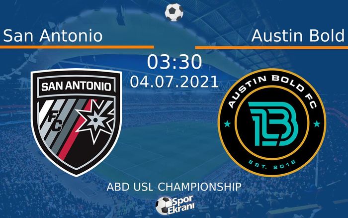 04 Temmuz 2021 San Antonio vs Austin Bold maçı Hangi Kanalda Saat Kaçta Yayınlanacak? 04 Temmuz 2021 San Antonio vs Austin Bold maçı Hangi Kanalda Saat Kaçta Yayınlanacak?
