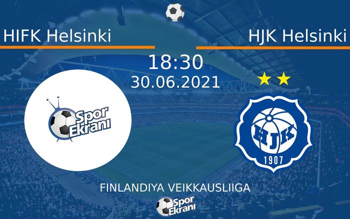 30 Haziran 2021 HIFK Helsinki vs HJK Helsinki maçı Hangi Kanalda Saat Kaçta Yayınlanacak? 30 Haziran 2021 HIFK Helsinki vs HJK Helsinki maçı Hangi Kanalda Saat Kaçta Yayınlanacak?