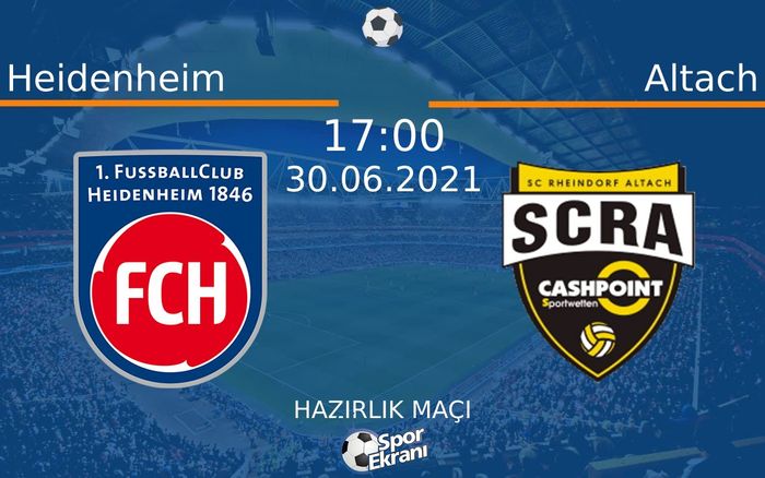 30 Haziran 2021 Heidenheim vs Altach maçı Hangi Kanalda Saat Kaçta Yayınlanacak? 30 Haziran 2021 Heidenheim vs Altach maçı Hangi Kanalda Saat Kaçta Yayınlanacak?