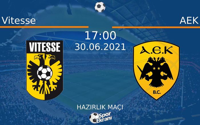 30 Haziran 2021 Vitesse vs AEK maçı Hangi Kanalda Saat Kaçta Yayınlanacak? 30 Haziran 2021 Vitesse vs AEK maçı Hangi Kanalda Saat Kaçta Yayınlanacak?