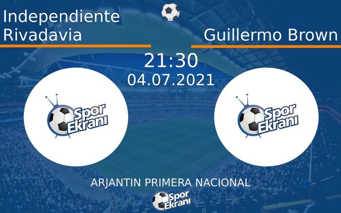 04 Temmuz 2021 Independiente Rivadavia vs Guillermo Brown maçı Hangi Kanalda Saat Kaçta Yayınlanacak? 04 Temmuz 2021 Independiente Rivadavia vs Guillermo Brown maçı Hangi Kanalda Saat Kaçta Yayınlanacak?
