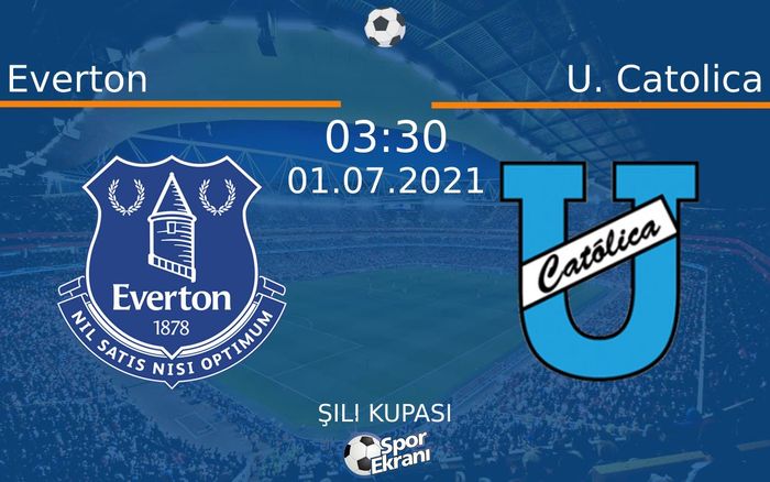 01 Temmuz 2021 Everton vs U. Catolica maçı Hangi Kanalda Saat Kaçta Yayınlanacak? 01 Temmuz 2021 Everton vs U. Catolica maçı Hangi Kanalda Saat Kaçta Yayınlanacak?
