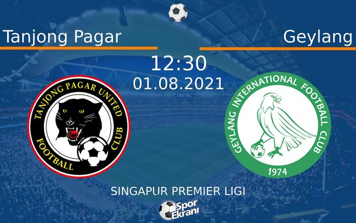 01 Ağustos 2021 Tanjong Pagar vs Geylang maçı Hangi Kanalda Saat Kaçta Yayınlanacak? 01 Ağustos 2021 Tanjong Pagar vs Geylang maçı Hangi Kanalda Saat Kaçta Yayınlanacak?