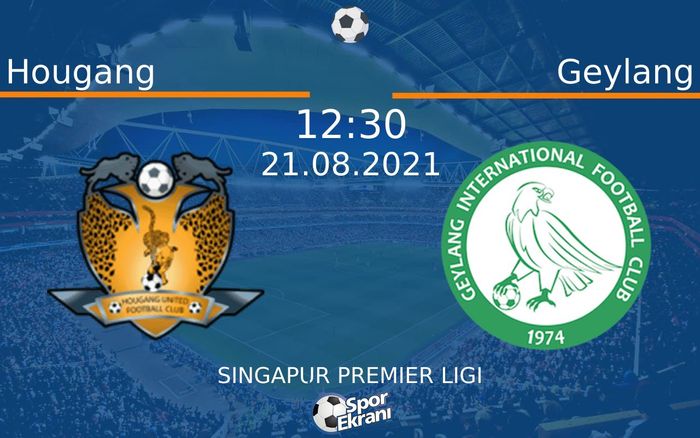 21 Ağustos 2021 Hougang vs Geylang maçı Hangi Kanalda Saat Kaçta Yayınlanacak? 21 Ağustos 2021 Hougang vs Geylang maçı Hangi Kanalda Saat Kaçta Yayınlanacak?