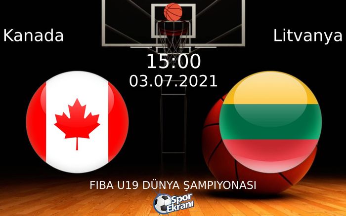 03 Temmuz 2021 Kanada vs Litvanya maçı Hangi Kanalda Saat Kaçta Yayınlanacak? 03 Temmuz 2021 Kanada vs Litvanya maçı Hangi Kanalda Saat Kaçta Yayınlanacak?
