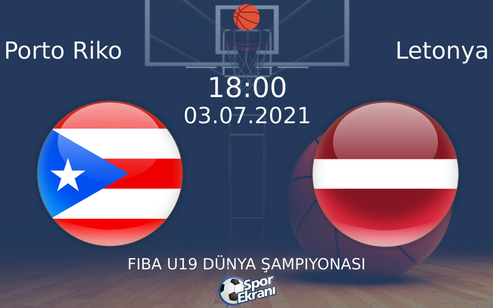 03 Temmuz 2021 Porto Riko vs Letonya maçı Hangi Kanalda Saat Kaçta Yayınlanacak? 03 Temmuz 2021 Porto Riko vs Letonya maçı Hangi Kanalda Saat Kaçta Yayınlanacak?