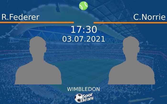 03 Temmuz 2021 R.Federer vs C.Norrie maçı Hangi Kanalda Saat Kaçta Yayınlanacak? 03 Temmuz 2021 R.Federer vs C.Norrie maçı Hangi Kanalda Saat Kaçta Yayınlanacak?