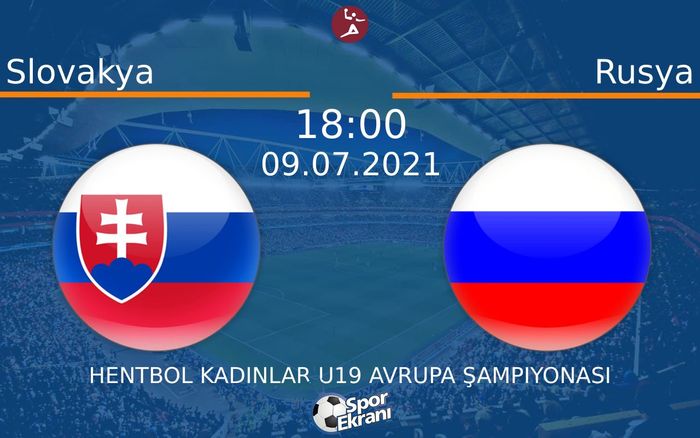 09 Temmuz 2021 Slovakya vs Rusya maçı Hangi Kanalda Saat Kaçta Yayınlanacak? 09 Temmuz 2021 Slovakya vs Rusya maçı Hangi Kanalda Saat Kaçta Yayınlanacak?