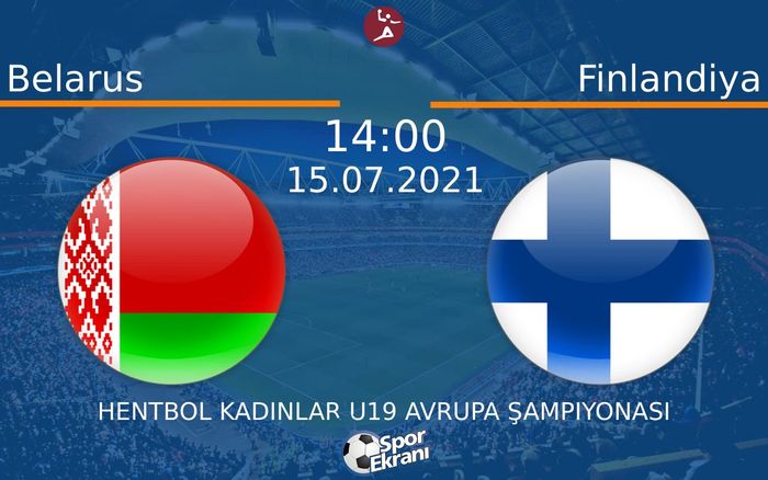 15 Temmuz 2021 Belarus vs Finlandiya maçı Hangi Kanalda Saat Kaçta Yayınlanacak? 15 Temmuz 2021 Belarus vs Finlandiya maçı Hangi Kanalda Saat Kaçta Yayınlanacak?