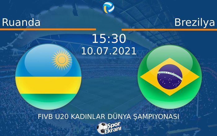 10 Temmuz 2021 Ruanda vs Brezilya maçı Hangi Kanalda Saat Kaçta Yayınlanacak? 10 Temmuz 2021 Ruanda vs Brezilya maçı Hangi Kanalda Saat Kaçta Yayınlanacak?