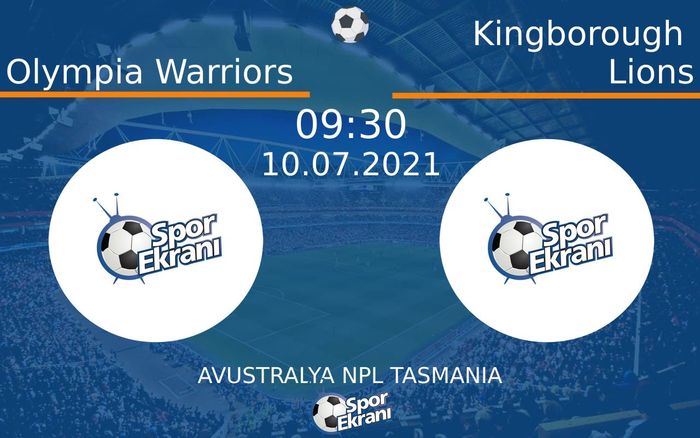 10 Temmuz 2021 Olympia Warriors vs Kingborough Lions maçı Hangi Kanalda Saat Kaçta Yayınlanacak?