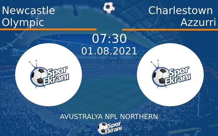01 Ağustos 2021 Newcastle Olympic vs Charlestown Azzurri maçı Hangi Kanalda Saat Kaçta Yayınlanacak? 01 Ağustos 2021 Newcastle Olympic vs Charlestown Azzurri maçı Hangi Kanalda Saat Kaçta Yayınlanacak?