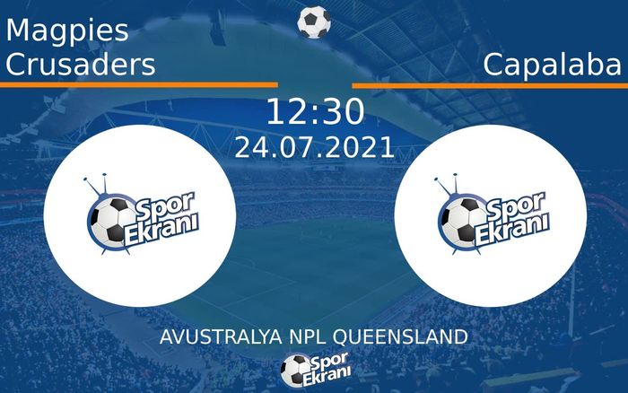24 Temmuz 2021 Magpies Crusaders vs Capalaba maçı Hangi Kanalda Saat Kaçta Yayınlanacak? 24 Temmuz 2021 Magpies Crusaders vs Capalaba maçı Hangi Kanalda Saat Kaçta Yayınlanacak?