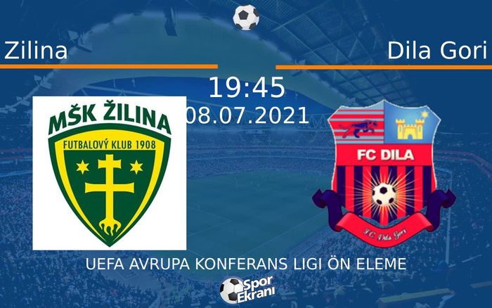 08 Temmuz 2021 Zilina vs Dila Gori maçı Hangi Kanalda Saat Kaçta Yayınlanacak? 08 Temmuz 2021 Zilina vs Dila Gori maçı Hangi Kanalda Saat Kaçta Yayınlanacak?