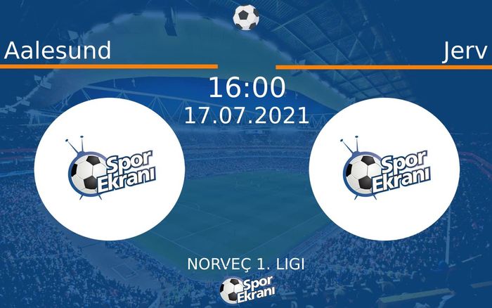 17 Temmuz 2021 Aalesund vs Jerv maçı Hangi Kanalda Saat Kaçta Yayınlanacak? 17 Temmuz 2021 Aalesund vs Jerv maçı Hangi Kanalda Saat Kaçta Yayınlanacak?