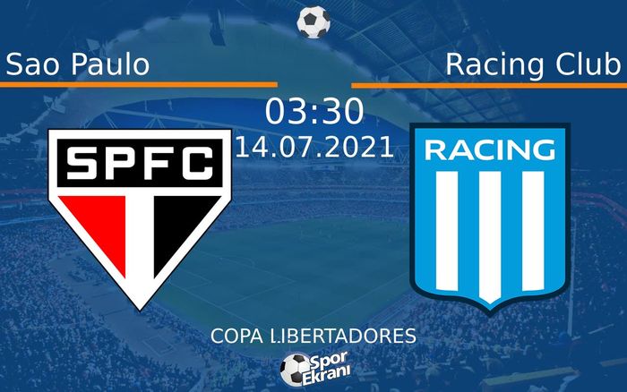 14 Temmuz 2021 Sao Paulo vs Racing Club maçı Hangi Kanalda Saat Kaçta Yayınlanacak? 14 Temmuz 2021 Sao Paulo vs Racing Club maçı Hangi Kanalda Saat Kaçta Yayınlanacak?
