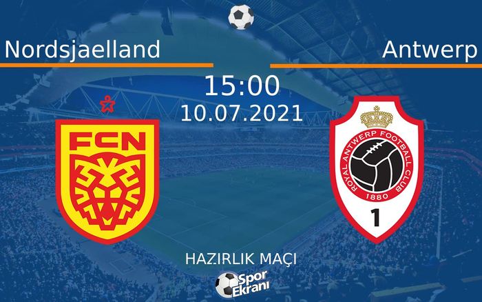 10 Temmuz 2021 Nordsjaelland vs Antwerp maçı Hangi Kanalda Saat Kaçta Yayınlanacak? 10 Temmuz 2021 Nordsjaelland vs Antwerp maçı Hangi Kanalda Saat Kaçta Yayınlanacak?