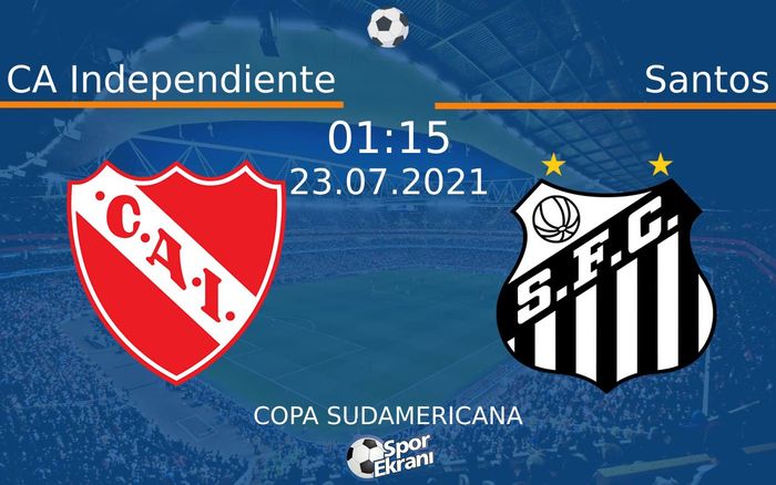 23 Temmuz 2021 CA Independiente vs Santos maçı Hangi Kanalda Saat Kaçta Yayınlanacak? 23 Temmuz 2021 CA Independiente vs Santos maçı Hangi Kanalda Saat Kaçta Yayınlanacak?