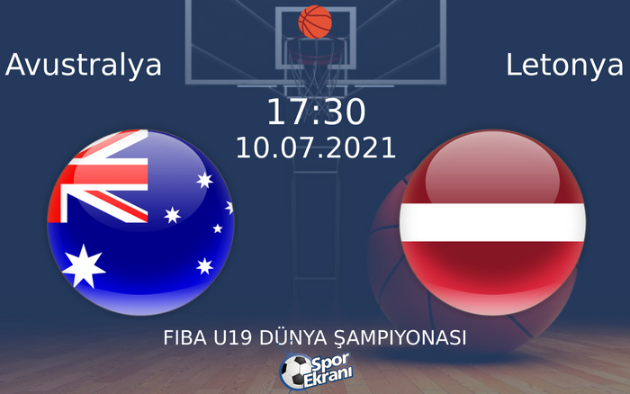 10 Temmuz 2021 Avustralya vs Letonya maçı Hangi Kanalda Saat Kaçta Yayınlanacak? 10 Temmuz 2021 Avustralya vs Letonya maçı Hangi Kanalda Saat Kaçta Yayınlanacak?