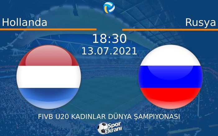 13 Temmuz 2021 Hollanda vs Rusya maçı Hangi Kanalda Saat Kaçta Yayınlanacak? 13 Temmuz 2021 Hollanda vs Rusya maçı Hangi Kanalda Saat Kaçta Yayınlanacak?
