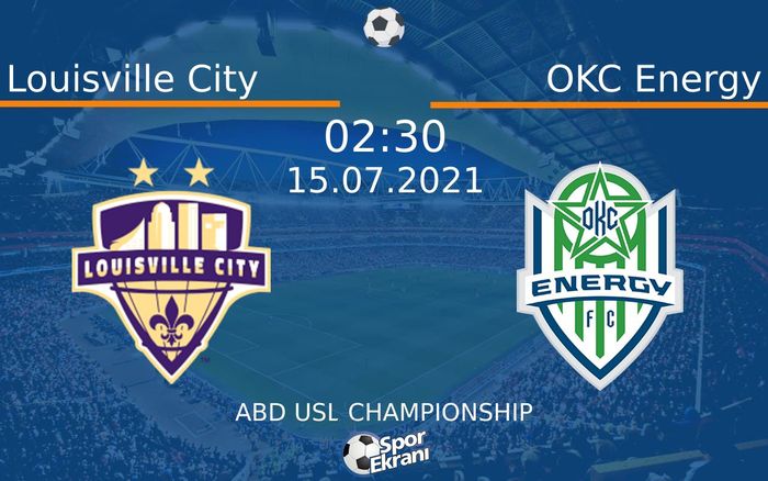 15 Temmuz 2021 Louisville City vs OKC Energy maçı Hangi Kanalda Saat Kaçta Yayınlanacak? 15 Temmuz 2021 Louisville City vs OKC Energy maçı Hangi Kanalda Saat Kaçta Yayınlanacak?