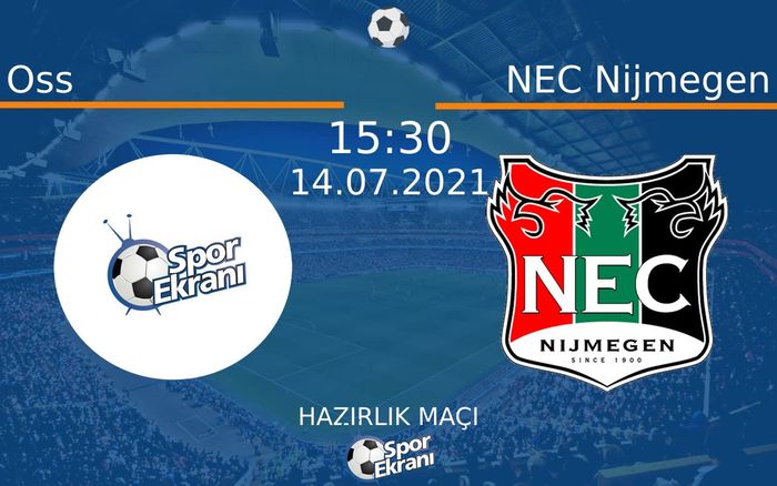 14 Temmuz 2021 Oss vs NEC Nijmegen maçı Hangi Kanalda Saat Kaçta Yayınlanacak? 14 Temmuz 2021 Oss vs NEC Nijmegen maçı Hangi Kanalda Saat Kaçta Yayınlanacak?