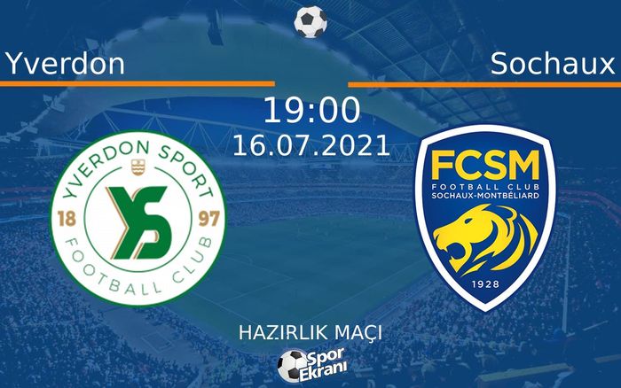 16 Temmuz 2021 Yverdon vs Sochaux maçı Hangi Kanalda Saat Kaçta Yayınlanacak? 16 Temmuz 2021 Yverdon vs Sochaux maçı Hangi Kanalda Saat Kaçta Yayınlanacak?