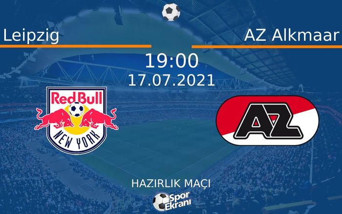 17 Temmuz 2021 Leipzig vs AZ Alkmaar maçı Hangi Kanalda Saat Kaçta Yayınlanacak? 17 Temmuz 2021 Leipzig vs AZ Alkmaar maçı Hangi Kanalda Saat Kaçta Yayınlanacak?