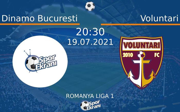 19 Temmuz 2021 Dinamo Bucuresti vs Voluntari maçı Hangi Kanalda Saat Kaçta Yayınlanacak?