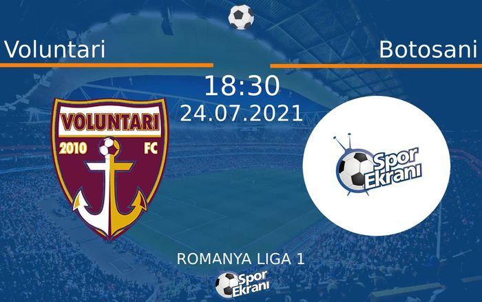 24 Temmuz 2021 Voluntari vs Botosani maçı Hangi Kanalda Saat Kaçta Yayınlanacak? 24 Temmuz 2021 Voluntari vs Botosani maçı Hangi Kanalda Saat Kaçta Yayınlanacak?