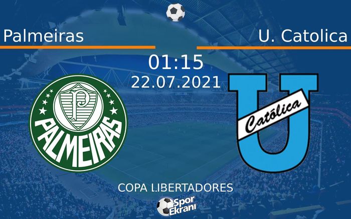 22 Temmuz 2021 Palmeiras vs U. Catolica maçı Hangi Kanalda Saat Kaçta Yayınlanacak? 22 Temmuz 2021 Palmeiras vs U. Catolica maçı Hangi Kanalda Saat Kaçta Yayınlanacak?