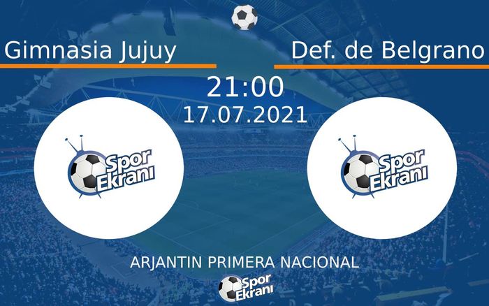 17 Temmuz 2021 Gimnasia Jujuy vs Def. de Belgrano maçı Hangi Kanalda Saat Kaçta Yayınlanacak? 17 Temmuz 2021 Gimnasia Jujuy vs Def. de Belgrano maçı Hangi Kanalda Saat Kaçta Yayınlanacak?