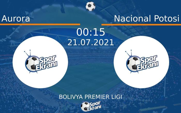 21 Temmuz 2021 Aurora vs Nacional Potosi maçı Hangi Kanalda Saat Kaçta Yayınlanacak? 21 Temmuz 2021 Aurora vs Nacional Potosi maçı Hangi Kanalda Saat Kaçta Yayınlanacak?