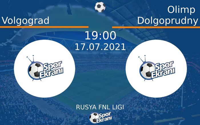 17 Temmuz 2021 Volgograd vs Olimp Dolgoprudny maçı Hangi Kanalda Saat Kaçta Yayınlanacak? 17 Temmuz 2021 Volgograd vs Olimp Dolgoprudny maçı Hangi Kanalda Saat Kaçta Yayınlanacak?