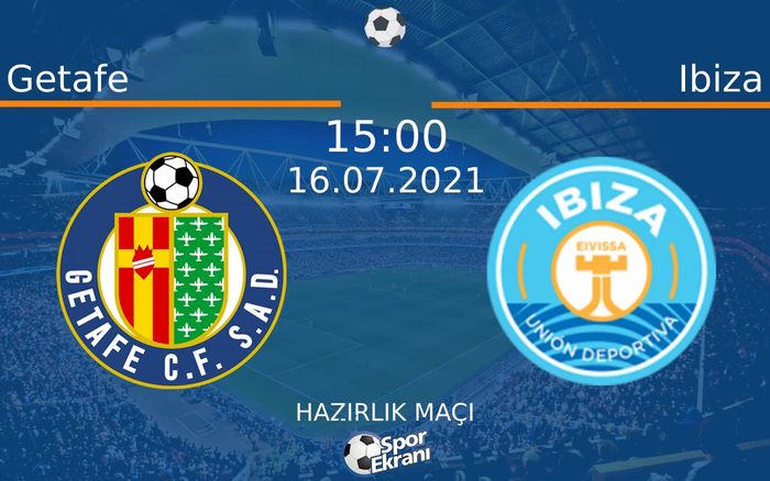 16 Temmuz 2021 Getafe vs Ibiza maçı Hangi Kanalda Saat Kaçta Yayınlanacak? 16 Temmuz 2021 Getafe vs Ibiza maçı Hangi Kanalda Saat Kaçta Yayınlanacak?