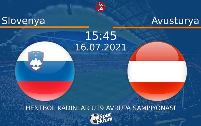16 Temmuz 2021 Slovenya vs Avusturya maçı Hangi Kanalda Saat Kaçta Yayınlanacak? 16 Temmuz 2021 Slovenya vs Avusturya maçı Hangi Kanalda Saat Kaçta Yayınlanacak?
