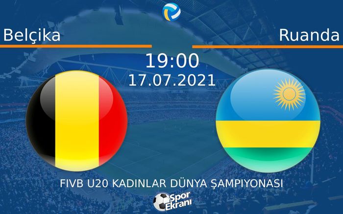 17 Temmuz 2021 Belçika vs Ruanda maçı Hangi Kanalda Saat Kaçta Yayınlanacak? 17 Temmuz 2021 Belçika vs Ruanda maçı Hangi Kanalda Saat Kaçta Yayınlanacak?