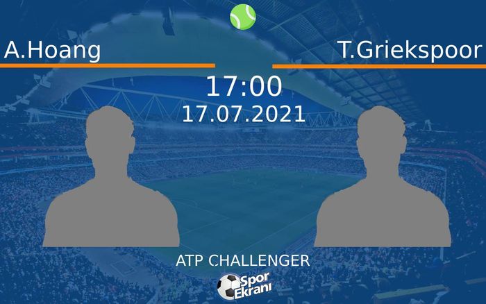 17 Temmuz 2021 A.Hoang vs T.Griekspoor maçı Hangi Kanalda Saat Kaçta Yayınlanacak?